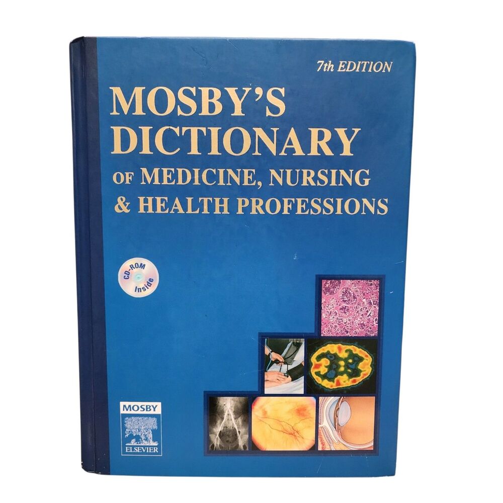 Mosby's Dictionary of Medicine Nursing & Health Professions 7th Edition with CD